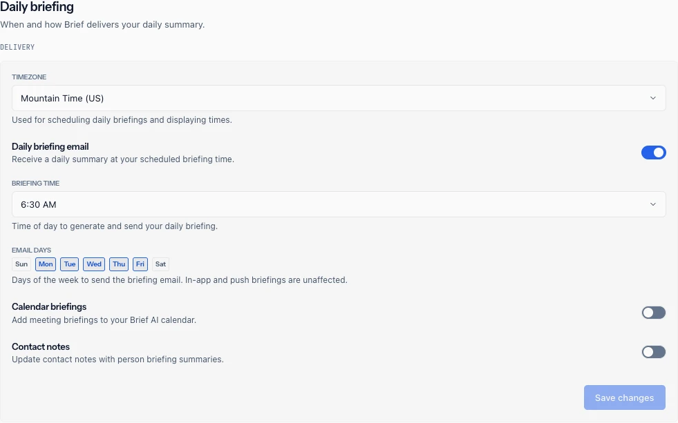 The Daily briefing group on Settings → Briefing & Actions, showing the Timezone selector, the Daily briefing email toggle, Briefing time set to 6:30 AM, and the Email days chips with Monday through Friday selected